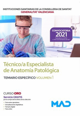 T�CNICO ESPECIALISTA EN ANATOM�A PATOL�GICA TEMARIO ESPEC�FICO VOL 1