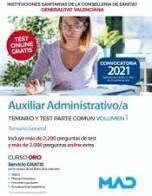 AUXILIAR ADMINISTRATIVO/A INSTITUCIONES SANITARIAS TEMARIO Y TEST PARTE COM�N VOL 1