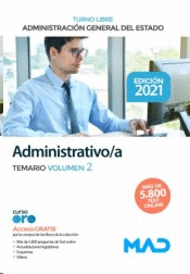 ADMINISTRATIVO/A ADMINISTRACI�N GENERAL DEL ESTADO TURNO LIBRE VOL 2
