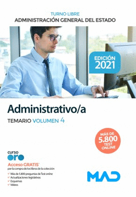 ADMINISTRATIVO/A TEMARIO VOL 4 TURNO LIBRE ADMINISTRACI�N GENERAL DE ESTADO