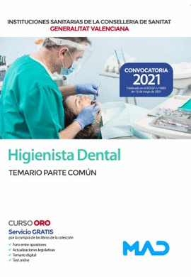 HIGIENISTA DENTAL TEMARIO COM�N INSTITUCIONES SANITARIAS CONSELLER�A DE SANIDAD