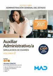 AUXILIAR ADMINISTRATIVO/A ADMINISTRACI�N GENERAL DEL ESTADO SIMULACROS DE EX�MEN VOL 2