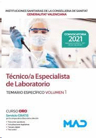 T�CNICO/A ESPECIALISTA DE LABORATORIO TEMARIO ESPEC�FICO VOL 1