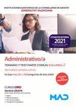 ADMINISTRATIVO/A INSTITUCIONES SANITARIAS TEMARIO Y TEST VOL 1 PARTE ESPEC�FICA