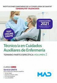 TÉCNICO/A EN CUIDADOS AUXILIARES DE ENFERMERÍA TEMARIO VOL 2 PARTE ESPECÍFICA