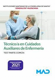 T�CNICO/A EN CUIDADOS AUXILIARES DE ENFERMER�A TEST PARTE COM�N COMUNIDAD VALENCIANA
