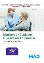 TÉCNICO/A EN CUIDADOS AUXILIARES DE ENFERMERÍA TEST PARTE ESPECÍFICA INSTITUCIONES SANITARIAS