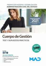 CUERPO DE GESTI�N DE LA ADMINISTRACI�N CIVIL TEST Y SUPUESTOS PR�CTICOS PROMOCI�N INTERNA