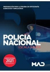 POLICIA NACIONAL ESCALA BASICA PRUEBA DE ORTOGRAFIA EJERCICIOS Y SIMULACROS
