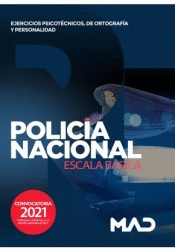 POLIC�A NACIONAL ESCALA B�SICA EJERCICIOS DE PSICOT�CNICOS DE ORTOGRAF�A Y PERSONALIDAD
