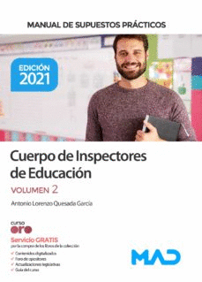 CUERPO DE INSPECTORES DE EDUCACI�N MANUAL DE SUPUESTOS PR�CTICOS VOL 2