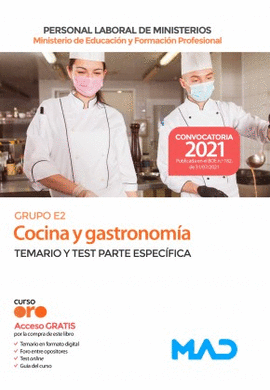 COCINA Y GASTRONOM�A (GRUPO PROFESIONAL E2) TEMARIO Y TEST PARTE ESPEC�FICA INSTITUCIONES PENITENCIARIAS