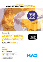 GESTI�N PROCESAL Y ADMINISTRATIVA TURNO LIBRE TEMARIO VOL 1 ADMINISTRACI�N DE JUSTICIA