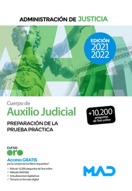 CUERPO DE AUXILIO JUDICIAL PREPARACI�N PARA LA PRUEBA PR�CTICA ADMINISTRACI�N DE JUSTICIA