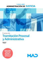 CUERPO DE TRAMITACIÓN PROCESAL Y ADMINISTRATIVA TURNO LIBRE TEST ADMINISTRACIÓN DE JUSTICIA
