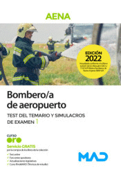 BOMBERO/A AEROPUERTO TEST DEL TEMARIO Y SIMULACROS DE EX�MEN VOL 1