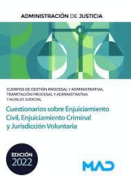 CUESTIONARIOS SOBRE ENJUICIAMIENTO CIVIL ENJUICIAMIENTO CRIMINAL Y JURISDICCI�N VOLUNTARIA