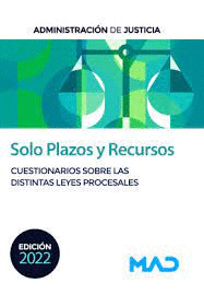 SOLO PLAZOS Y RECURSOS CUESTIONAROS SOBRE DISTINTAS LEYES PROCESALES