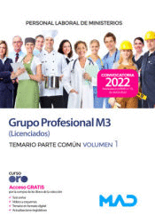 PERSONAL LABORAL DE MINISTERIOS GRUPO PROFESIONAL M3 LICENCIADOS TEMARIO PARTE COM�N VOL 1