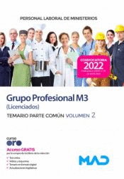 PERSONAL LABORAL DE MINISTERIOS GRUPO PROFESIONAL M3 (LICENCIADOS) TEMARIO PARTE COM�N VOL 2 MINISTERIOS