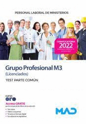PERSONAL LABORAL DE MINISTERIOS GRUPO PROFESIONAL M3 (LICENCIADOS) TEST PARTE COM�N MINISTERIOS