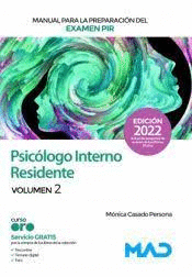 MANUAL PARA LA PREPARACI�N DEL EXAMEN PIR PSIC�LOGO INTERNO RESIDENTE VOL 2