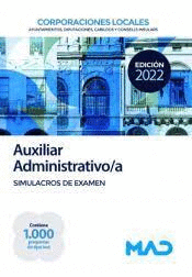 AUXILIAR ADMINISTRATIVO/A CORPORACIONES LOCALES SIMULACROS DE EXAMEN