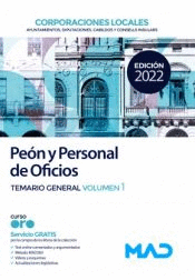 PEN/A Y PERSONAL DE OFICIOS DE CORPORACIONES LOCALES TEMARIO GENERAL VOL 1