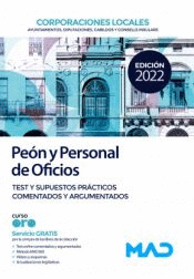 PEN/A Y PERSONAL DE OFICIOS DE CORPORACIONES LOCALES TEST Y SUPUESTOS PRCTICOS COMENTADOS Y ARGUMENTADOS