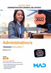 ADMINISTRATIVO/A ACCESO LIBRE TEMARIO VOL 1 BLOQUES I Y II ADMINISTRACI�N GENERAL DEL ESTADO