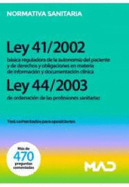 LEY 41/2002, DE 14 DE NOVIEMBRE, B�SICA REGULADORA DE LA AUTONOM�A DEL PACIENTE