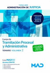 CUERPO DE TRAMITACI�N PROCESAL Y ADMINISTRATIVA (TURNO LIBRE) TEMARIO VOL 2 ADMINISTRACI�N DE JUSTICIA