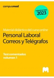 PERSONAL LABORAL CORREOS Y TEL�GRAFOS TEST COMENTADOS VOL 1