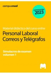 PERSONAL LABORAL DE CORREOS Y TEL�GRAFOS SIMULACROS DE EXAMEN VOL 1