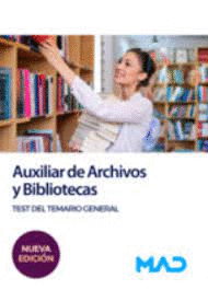 AUXILIARES DE ARCHIVOS Y BIBLIOTECAS TEST GENERAL