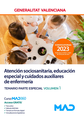 ATENCI�N SOCIOSANITARIA EDUCACI�N ESPECIAL Y CUIDADOS AUXILIARES DE ENFERMER�A TEMARIO PARTE ESPECIAL VOL 1