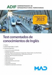 TEST COMENTADOS DE CONOCIMIENTOS DE INGL�S ADMINISTRADOR DE INFRAESTRUCTURAS FERROVIARIAS (ADIF)