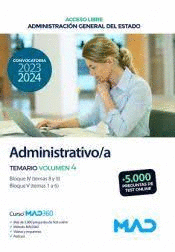 ADMINISTRATIVO/A ACCESO LIBRE TEMARIO VOL 4 BLOQUES IV Y V ADMINISTRACI�N GENERAL DEL ESTADO