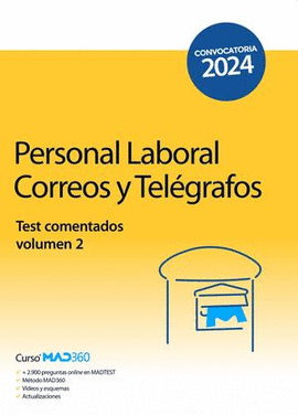 PERSONAL LABORAL DE CORREOS Y TEL�GRAFOS TEST COMENTADOS VOL 2