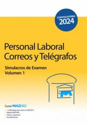 PERSONAL LABORAL CORREOS Y TELEGRAFOS SIMULACROS DE EXAMEN VOL 1