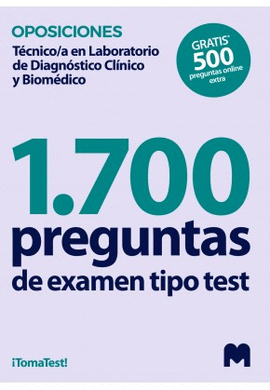 TEST PARA OPOSICIONES A T�CNICO EN LABORATORIO DE DIAGN�STICO CL�NICO Y BIOM�TRICO (1700 PREGUNTAS A EXAMEN)