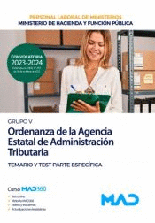 ORDENANZA (GRUPO PROFESIONAL V) TEMARIO Y TEST PARTE ESPEC�FICA AGENCIA ESTATAL DE ADMINITRACI�N TRIBUTARIA