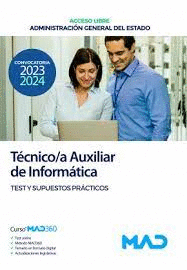T�CNICO/A AUXILIAR DE INFORM�TICA (ACCESO LIBRE) TEST Y SUPUESTOS PR�CTICOS ADMINISTRACI�N GENERAL DEL ESTADO