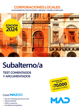 SUBALTERNO/A DE CORPORACIONES LOCALES TEST COMENTADOS Y ARGUMENTADOS