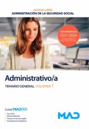 ADMINISTRATIVO/A SEGURIDAD SOCIAL (ACCESO LIBRE) TEMARIO VOL 1 ADMINISTRACI�N GENERAL DEL ESTADO