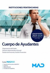 CUERPO DE AYUDANTES DE INSTITUCIONES PENITENCIARIAS ORGANIZACI�N DEL ESTADO DERECHO ADMINISTRATIVO GENERAL