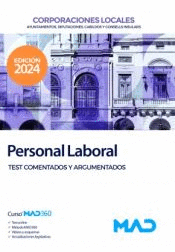 PERSONAL LABORAL DE AYUNTAMIENTOS DIPUTACIONES Y OTRAS CORPORACIONES LOCALES TEST COMENTADOS Y ARGUMENTADOS