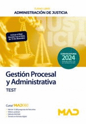 CUERPO DE GESTI�N PROCESAL Y ADMINISTRATIVA (TURNO LIBRE) TEST ADMINISTRACI�N DE JUSTICIA