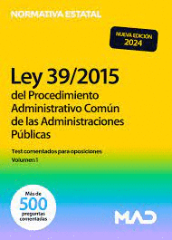 LEY 39/2015 DE 1 DE OCTUBRE DEL PROCEDIMIENTO ADMINISTRATIVO COM�N DE LAS ADMINISTRACIONES P�BLICAS