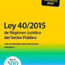 LEY 40;2015, DE 1 DE OCTUBRE, DE R�GIMEN JUR�DICO DEL SECTOR P�BLICO TEST COMENT